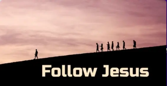 Follow Jesus - Jan 7, 2024